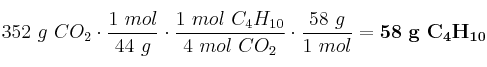 352\ g\ CO_2\cdot \frac{1\ mol}{44\ g}\cdot \frac{1\ mol\ C_4H_{10}}{4\ mol\ CO_2}\cdot \frac{58\ g}{1\ mol} = \bf 58\ g\ C_4H_{10}