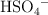\ce{HSO4-}