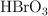 \ce{HBrO3}