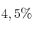 4,5\%