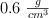0.6\ \textstyle{g\over cm^3}