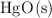 \ce{HgO(s)}