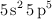 \ce{5s^2 5p^5}