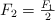 F_2 = \textstyle{F_1\over 2}