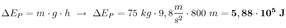 \Delta E_P = m\cdot g\cdot \Deta h\ \to\ \Delta E_P = 75\ kg\cdot 9,8\frac{m}{s^2}\cdot 800\ m = \bf 5,88\cdot 10^5\ J