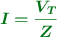 \color[RGB]{2,112,20}{\bm{I = \frac{V_T}{Z}}}
