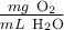 \textstyle{mg\ \ce{O2}\over mL\ \ce{H2O}}