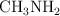 \ce{CH3NH2}