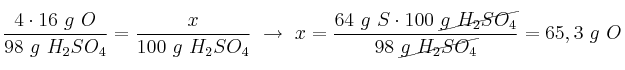\frac{4\cdot 16\ g\ O}{98\ g\ H_2SO_4} = \frac{x}{100\ g\ H_2SO_4}\ \to\ x = \frac{64\ g\ S\cdot 100\ \cancel{g\ H_2SO_4}}{98\ \cancel{g\ H_2SO_4}} = 65,3\ g\ O
