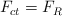 F_{ct}  = F_R