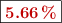 \fbox{\color[RGB]{192,0,0}{\bf 5.66\%}}