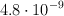 4.8\cdot 10^{-9}