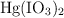 \ce{Hg(IO3)2}