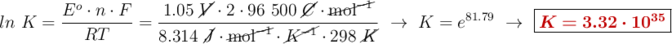 ln\ K = \frac{E^o\cdot n\cdot F}{RT} = \frac{1.05\ \cancel{V}\cdot 2\cdot 96\ 500\ \cancel{C}\cdot \cancel{\text{mol}^{-1}}}{8.314\ \cancel{J}\cdot \cancel{\text{mol}^{-1}}\cdot \cancel{K^{-1}}\cdot 298\ \cancel{K}}\ \to\ K = e^{81.79}\ \to\ \fbox{\color[RGB]{192,0,0}{\bm{K = 3.32\cdot 10^{35}}}}