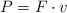P  = F\cdot v