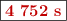 \fbox{\color[RGB]{192,0,0}{\bf 4\ 752\ s}}