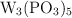 \ce{W3(PO3)5}