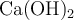 \ce{Ca(OH)2}