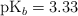 \ce{pK_b} = 3.33
