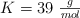 K = 39\ \textstyle{g\over mol}