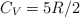 C_V = 5R/2