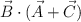 \vec B\cdot (\vec A + \vec C)