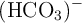 (\ce{HCO_3)-}