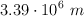 3.39\cdot 10^6\ m