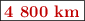\fbox{\color[RGB]{192,0,0}{\bf 4\ 800\ km}}