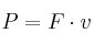 P = F\cdot v