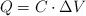 Q  = C\cdot \Delta V