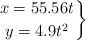 \left x = 55.56t \atop y = 4.9t^2 \right \}