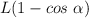 L(1 - cos\ \alpha)