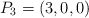 P_3 = (3, 0, 0)