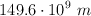 149.6 \cdot 10^9\ m