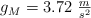 g_M = 3.72\ \textstyle{m\over s^2}