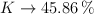 K\to 45.86\%