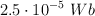 2.5\cdot 10^{-5}\ Wb