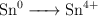 \ce{Sn^0 -> Sn^{4+}}